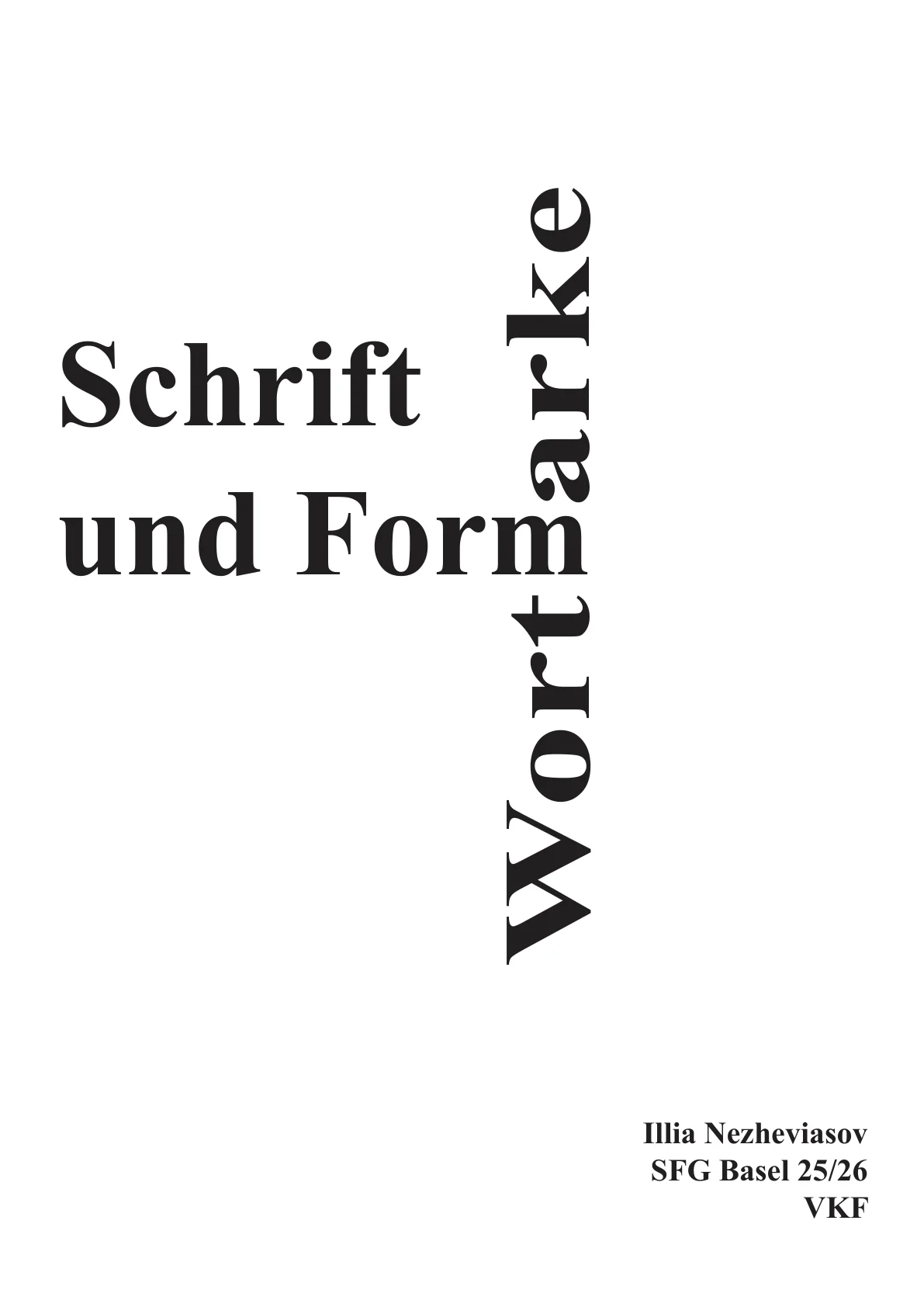 Schrift & Form: Wortmarke